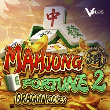 Mahjong Fortune 2: Dragon Riches - HASIANBET168
