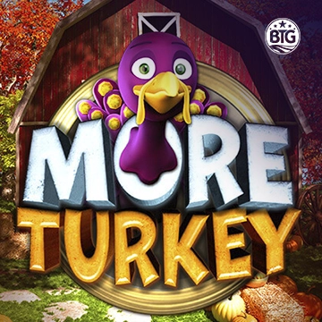 Bigtime : More Turkey - HASIANBET168