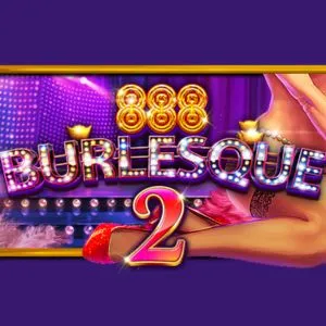 PLAYSTAR : BURLESQUE 2 - HASIANBET168