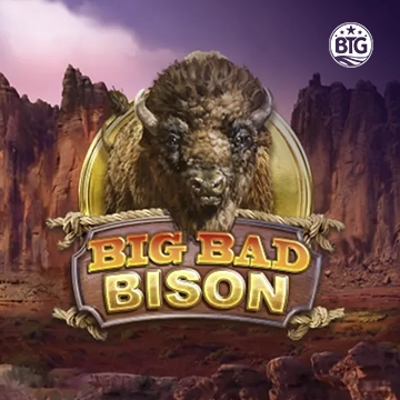 Bigtime : Big Bad Bison - HASIANBET168