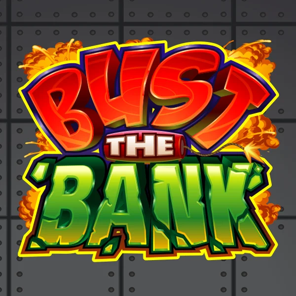 Bust the Bank - HASIANBET168