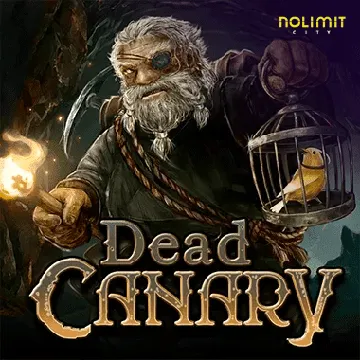 NolimitCity : Dead Canary - HASIANBET168