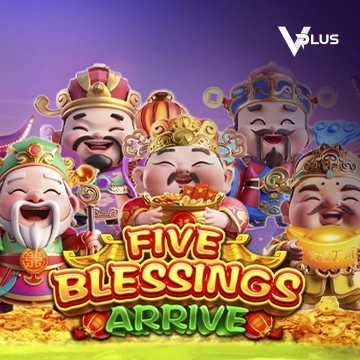 Five Blessings Arrive - HASIANBET168