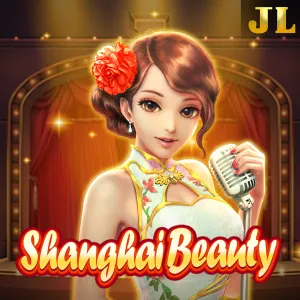 Shanghai Beauty - HASIANBET168