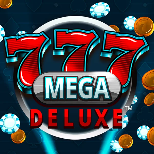 777 Mega Deluxe&trade; - HASIANBET168