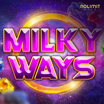 NolimitCity : Milky Ways - HASIANBET168
