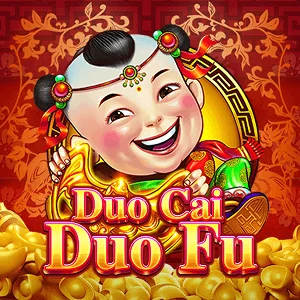 Duo Cai Duo Fu - HASIANBET168